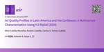 Air Quality Profiles in Latin America and the Caribbean: A Multivariate Characterization Using HJ-Biplot (2024)